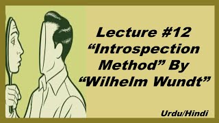 quotIntrospection Methodquot By Wilhelm Wundt amp Edward Titchener [upl. by Ttocserp]