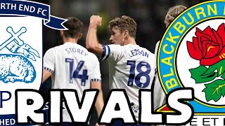 ROVERS RIVALS Preston North End vs Blackburn Rovers [upl. by Melc500]