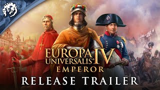 Europa Universalis IV Emperor  Release Trailer [upl. by Eedahs]