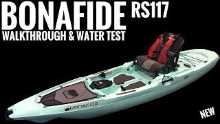 Bonafide RS117 Rise 117 Fishing Kayak ON WATER TEST [upl. by Mariana]