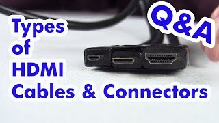 Types of HDMI Cables  Standard Micro amp Mini [upl. by Myriam]