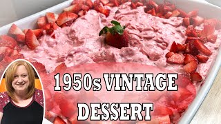 STRAWBERRY DELIGHT SALAD RECIPE  1950s Vintage No Bake Dessert [upl. by Ranilopa]