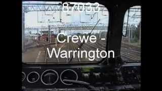 87033 Crewe  Warrington Bank Quay Drivers Eye View Cab Ride [upl. by Courtund]