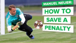 HOW TO SAVE A PENALTY with MANUEL NEUER  learn goalkeeper skills [upl. by Annekcm384]