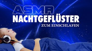 Nachtgeflüster  ASMR zum Einschlafen und Durchschlafen  Meditation [upl. by Hilar]