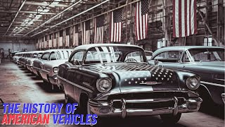 The History of American Vehicles [upl. by Christine]