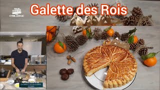 la Galette des Rois de Cyril Lignac  astuces pour réussir sa galette comme un chef [upl. by Anaahs455]