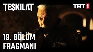 Teşkilat 19 Bölüm Fragmanı [upl. by Rhetta992]