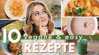 Top 10 vegane Rezepte  einfache amp schnelle Lieblingsrezepte [upl. by Florance]