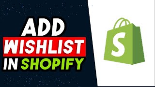 How To Add Wishlist In Shopify 2025 EASY amp Quick [upl. by Ojela]