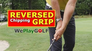 With this tip you NEVER SCOOP the golf ball again  Introducing the REVERSED GRIP for chipping [upl. by Kielty]