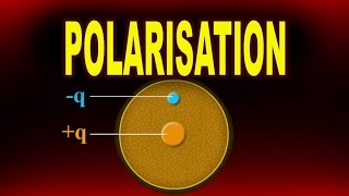 Polarisation or Electric Polarisation  Physics4students [upl. by Andree]