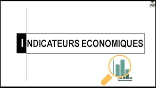 LES INDICATEURS ÉCONOMIQUES [upl. by Bord]