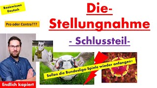 Schlussteil Stellungnahme  Abschlussprüfung Deutsch [upl. by Chaworth55]