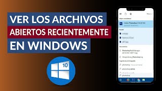 Cómo Configurar para ver los Archivos Abiertos Recientemente en Windows 10 [upl. by Eciened]