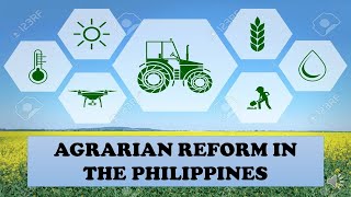 AGRARIAN REFORM IN THE PHILIPPINES [upl. by Anaerda423]