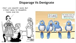 Disparage vs Denigrate Meaning Etymology Mnemonics [upl. by Ferrell]