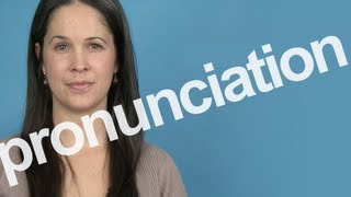 How to Pronounce PRONUNCIATION in American English [upl. by Leorsiy210]