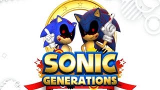 SonicEXE Takes Over Sonic Generations [upl. by Wilfrid]