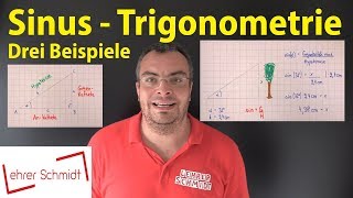 Sinus  Trigonometrie  So geht das  Lehrerschmidt [upl. by Benjamen815]