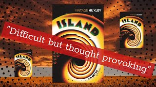 ISLAND by ALDOUS HUXLEY  Book Review [upl. by Jacobson]