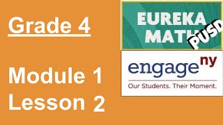 Eureka Math Grade 4 Module 1 Lesson 2 [upl. by Laryssa]