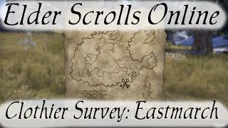 Clothier Survey Eastmarch Elder Scrolls Online [upl. by Alyekahs]