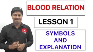 BLOOD RELATION  SYMBOLS AND EXPLANATION  Lesson 1 [upl. by Aihsirt]