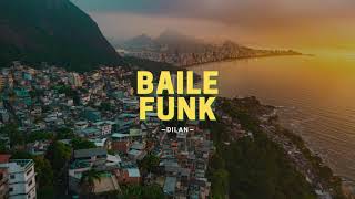 Baile Funk Mix 2021  The Best of Baile Funk Carioca 2021 by Dilan [upl. by Beryle]