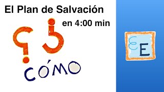 Plan de Salvación En 4 minutos HD Original [upl. by Rydder]