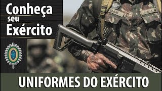 Conheça Seu Exército  UNIFORMES DO EXÉRCITO [upl. by Liggett402]