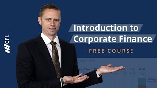 Introduction to Corporate Finance Course Video [upl. by Anaej]