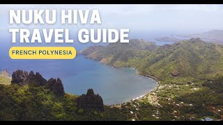 NUKU HIVA TRAVEL GUIDE  French Polynesia [upl. by Ecnerol]