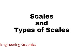 1 Scale and its Types  Engineering Graphics [upl. by Nail]