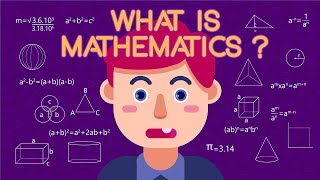 What is Mathematics [upl. by Plank516]