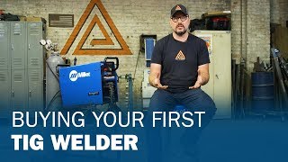 Buying Your First TIG Welder [upl. by Diba]