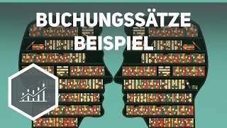 Buchungssätze  Beispielaufgaben zum Rechnungswesen [upl. by Nosloc959]