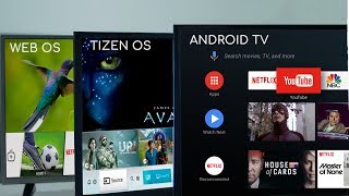 Android TV vs Samsung Tizen vs LG webOS Whats the difference [upl. by Irehj229]