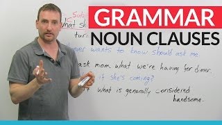 Advanced English Grammar Noun Clauses [upl. by Icam90]