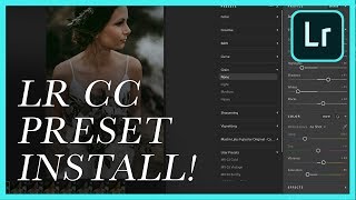 Installing Presets In Lightroom CC How To Tutorial MAC or PC [upl. by Belia]