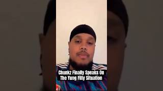 Chunkz Speaks On Yung Filly [upl. by Dric495]