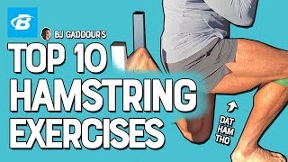 Top 10 Hamstrings Exercises  BJ Gaddour Leg Workouts [upl. by Chelsea]