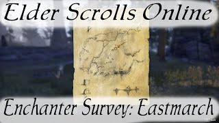 Enchanter Survey Eastmarch Elder Scrolls Online [upl. by Verne344]