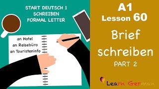 A1  Lesson 60  Brief schreiben  Formal Letter  Hotelreservierung  Start Deutsch1  Learn German [upl. by Ainoet]