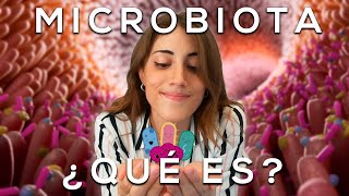 ¿Qué es la MICROBIOTA y qué EFECTOS tiene en el ORGANISMO [upl. by Onit]