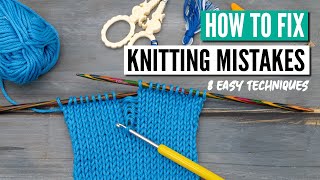 How to fix knitting mistakes  8 essential techniques every knitter needs to know [upl. by Lorette]