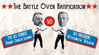 Treaty of Versailles Ratification Battle [upl. by Anin254]