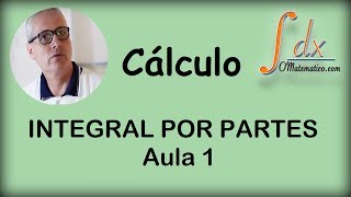 GRINGS  Integral por Partes  aula 1 [upl. by Desdemona223]