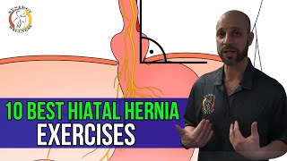 10 Best HIATAL HERNIA Exercises [upl. by Ecikram79]