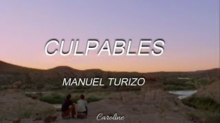 Culpables  Manuel Turizo  Letra [upl. by Assiroc]